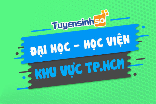 ĐH – HV Khu vực TP.HCM