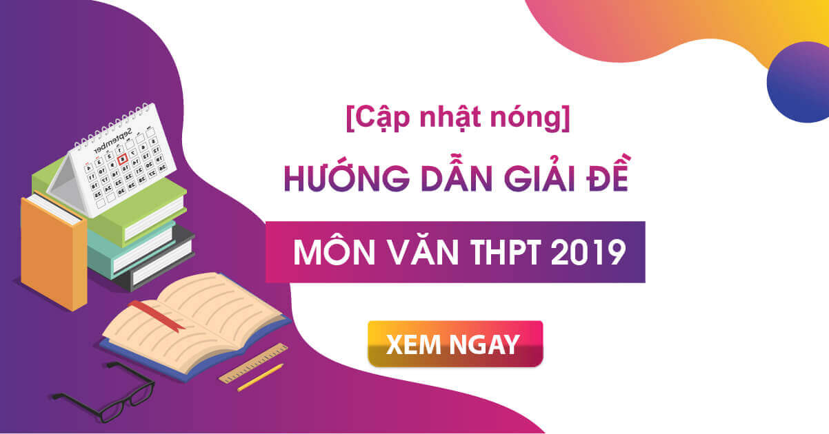Gợi ý giải đề môn Ngữ văn kỳ thi Bet88013.com trang chủ chính thức 2020 (Tham khảo)