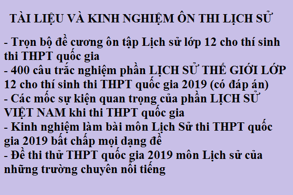 Trọn bộ kinh nghiệm và tài liệu thi THPT quốc gia môn Lịch Sử
